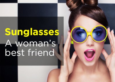 Sunglasses - A Woman's Best Friend